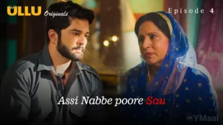 Assi Nabbe Poore Sau Episode 4