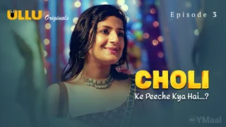 Choli Ke Peeche Kya Hai Episode 3