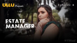 Estate Manager Episode 4