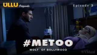 MeToo Wolf Of Bollywood Episode 3