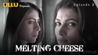 Melting Cheese Episode 2