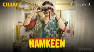 Namkeen Episode 2