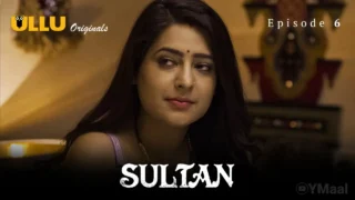 Sultan Episode 6
