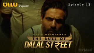 The Bull Of Dalal Street Episode 12